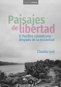 Cover: Paisajes de libertad - Universidad de los Andes