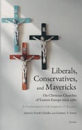 Cover: Liberals, Conservatives, and Mavericks - Central European University Press