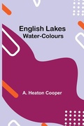 Cover: English Lakes; Water-Colours - Alpha Editions