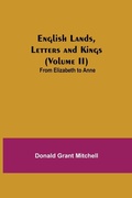 Cover: English Lands, Letters And Kings (Volume Ii) - Alpha Editions