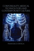 Cover: Corporeality, Medical Technologies and Contemporary Culture - Birkbeck Law Press