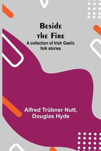 Enlarge image Cover: Beside The Fire - Alpha Editions