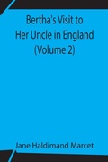 Cover: Bertha'S Visit To Her Uncle In England (Volume 2) - Alpha Editions