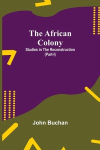 Abbildung von: The African Colony - ALPHA EDITION