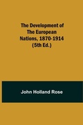 Cover: The Development Of The European Nations, 1870-1914 (5Th Ed.) - Alpha Editions
