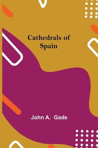 Enlarge image Cover: Cathedrals Of Spain - Alpha Editions