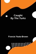 Cover: Caught By The Turks - Alpha Editions