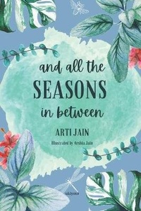 Enlarge image Cover: And All the Seasons in Between - Ukiyoto Publishing