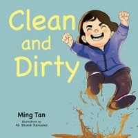 Enlarge image Cover: Clean and Dirty - Marshall Cavendish International