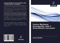 Abbildung von: Cursus Berberse lexicografie, deel I: theoretische cursussen - Uitgeverij Onze Kennis