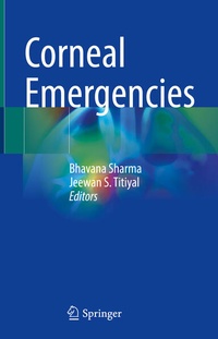 Enlarge image Cover: Corneal Emergencies - Springer