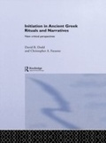 Cover: Initiation in Ancient Greek Rituals and Narratives - Routledge