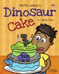 Cover: Martin Makes a Dinosaur Cake (Red Beetle Picture Books) - Red Beetle Books