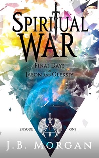 Enlarge image Cover: Spiritual War Final Days - Spiritual War