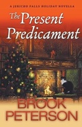 Cover: The Present Predicament, A Jericho Falls Holiday Novella - GS Books