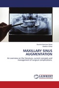 Cover: MAXILLARY SINUS AUGMENTATION - LAP Lambert Academic Publishing