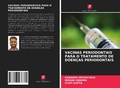 Cover: VACINAS PERIODONTAIS PARA O TRATAMENTO DE DOEN&Ccedil;AS PERIODONTAIS - Edi&ccedil;&otilde;es Nosso Conhecimento