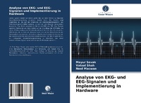 Enlarge image Cover: Analyse von EKG- und EEG-Signalen und Implementierung in Hardware - Verlag Unser Wissen