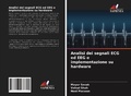 Cover: Analisi dei segnali ECG ed EEG e implementazione su hardware - Edizioni Sapienza