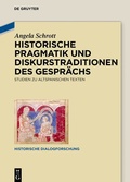 Cover: Historische Pragmatik und Diskurstraditionen des Gespr&auml;chs - De Gruyter
