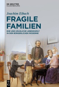 Abbildung von: Fragile Familien - De Gruyter Oldenbourg
