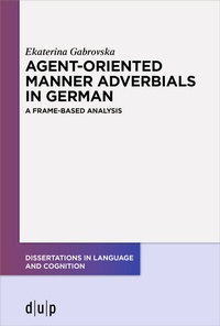 Abbildung von: Agent-Oriented Manner Adverbials in German - düsseldorf university press