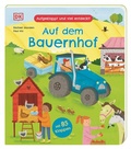 Cover: Aufgeklappt und viel entdeckt! Auf dem Bauernhof - Dorling Kindersley Verlag