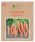 Cover: Gr&uuml;nes Gartenwissen. Gem&uuml;se anbauen - Dorling Kindersley Verlag