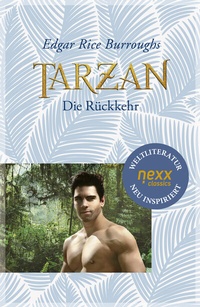 Abbildung von: Tarzan - Die Rückkehr - NEXX Verlag