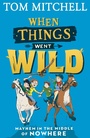 Cover: When Things Went Wild - HarperCollins