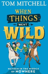 Enlarge image Cover: When Things Went Wild - HarperCollins