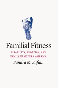 Abbildung von: Familial Fitness - University of Chicago Press