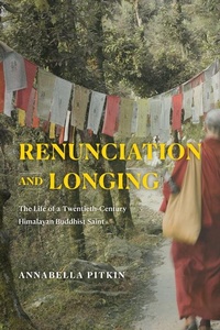 Enlarge image Cover: Renunciation and Longing - University of Chicago Press