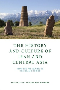 Abbildung von: The History and Culture of Iran and Central Asia - University of Notre Dame Press