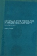 Cover: Historians, State and Politics in Twentieth Century Egypt - Routledge