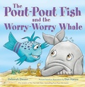 Cover: The Pout-Pout Fish and the Worry-Worry Whale - Farrar, Straus & Giroux Inc