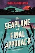 Cover: The Seaplane on Final Approach - Doubleday & Co Inc.