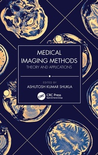 Enlarge image Cover: Medical Imaging Methods - CRC Press