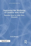 Cover: Supporting the Wellbeing of Children with SEND - Routledge