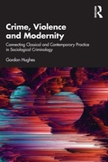 Cover: Crime, Violence and Modernity - Routledge