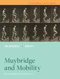 Cover: Muybridge and Mobility - University of California Press