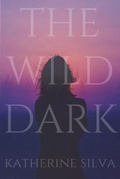 Cover: The Wild Dark - Strange Wilds Press