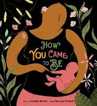 Enlarge image Cover: How You Came to Be - Penguin Young Readers