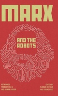 Cover: Marx and the Robots - Pluto Press