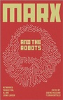Cover: Marx and the Robots - Pluto Press