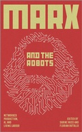 Cover: Marx and the Robots - Pluto Press