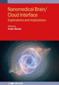 Enlarge image Cover: Nanomedical Brain/Cloud Interface - Institute of Physics Publishing