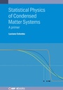 Cover: Statistical Physics of Condensed Matter Systems - Institute of Physics Publishing