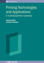 Cover: Printing Technologies and Applications - Institute of Physics Publishing