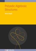 Cover: Polyadic Algebraic Structures - Institute of Physics Publishing